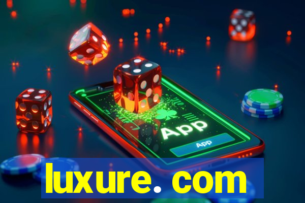 luxure. com